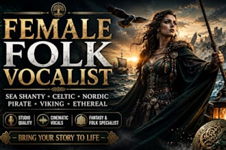 sing sea shanty, nordic, sailors chant, irish celtic, pirate, ethereal vocal