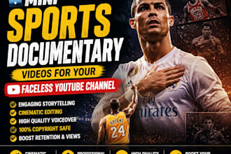 create cinematic mini sports documentary video for your faceless youtube channel