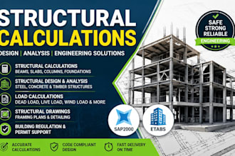 do structural calculations, analysis and design for steel, concrete and building