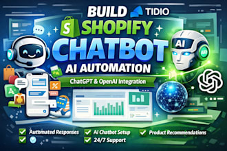 build shopify tidio chatbot ai automation agent chatgpt open ai integration