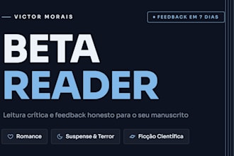be your beta reader for your manuscript