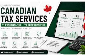 prepare and file canadian taxes, t1 personal tax and t2 corporate tax returns