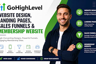design gohighlevel website, landing pages, sales funnels and membership website