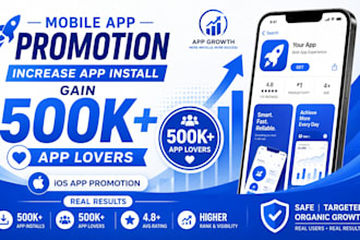 mobile app promotion increase app install gain 500k app review ios app promotion
