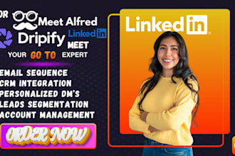 linkedin optimization, sales navigator sequence dripify meetalfred management