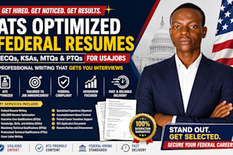 write ats optimized federal resumes, ecqs, ksas, mtqs and ptqs for usajobs