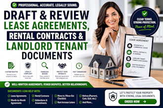 draft, review lease agreements, rental contracts, and landlord tenant documents