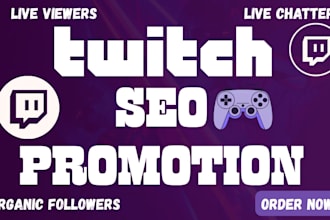 do twitch SEO and channel promotion for organic ranking