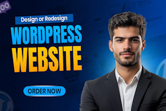 build custom wordpress website, wordpress design or redesign website