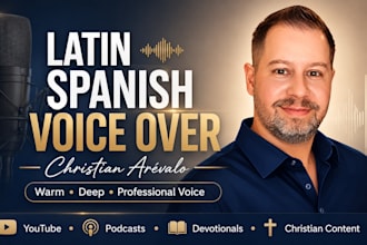record a professional latin spanish voice over