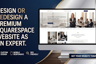 design or redesign a premium squarespace website as an expert