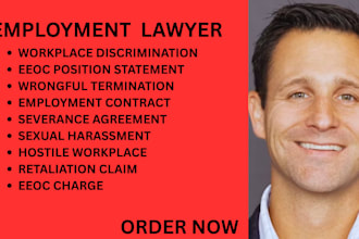 be your employment lawyer for eeoc claims, wrongful termination, and harassment