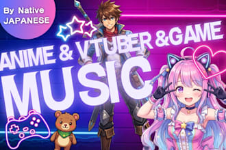 compose original japanese anime songs and game music for vtuber