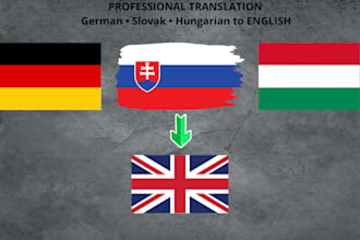 translate german, slovak or hungarian to english professionally