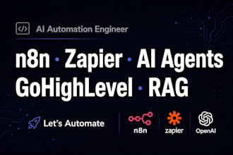 build ai agents, n8n, zapier and gohighlevel automations