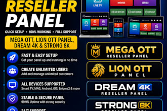 setup reseller panel, mega ott, lion ott panel, dream 4k and strong 8k