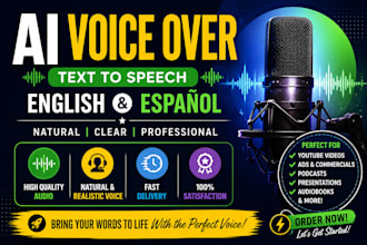 create natural ai voice over and text to speech in english and spanish