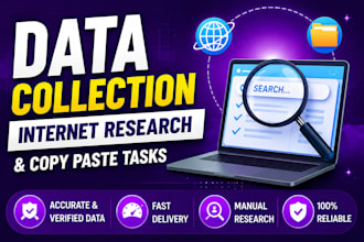 do data collection, internet research and data gathering