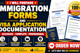 prepare immigration forms and visa application documentation