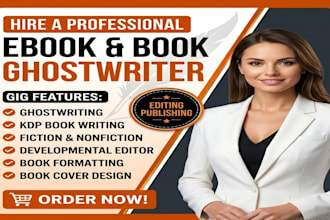 ghostwrite your ebook, KDP book, fiction or nonfiction with editing, formatting