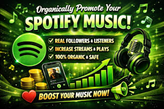 organically promote your spotify music for real followers