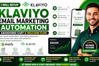 set up high converting klaviyo welcome flows and abandoned cart automations