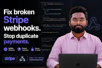 fix your broken stripe webhooks and prevent duplicate payments