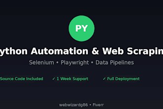 build a python automation script, web scraper, or data pipeline