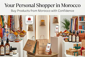 be your personal shopper in morocco and buy products for you