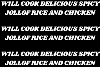 cook spicy jollof rice and chicken for you