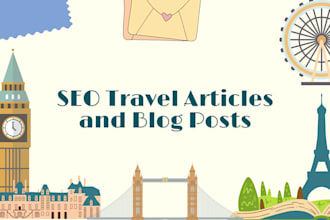 write SEO travel blog posts and travel articles