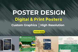 design digital and print posters for events or business