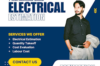 do electrical estimation, quantity takeoff, boq and cost estimation