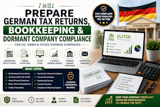 prepare german tax returns, bookkeeping and dormant company compliance
