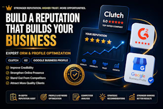 optimize clutch g2 capterra and gmb profiles for stronger online reputation ORM