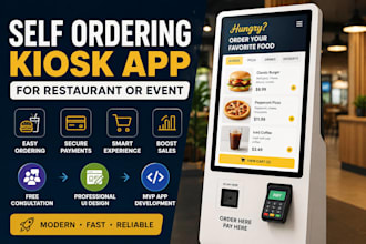 develop a self ordering kiosk app with pos app for your restaurant or event