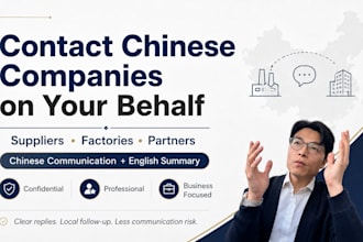 contact chinese companies or suppliers on your behalf
