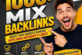 build 1000 quality mix backlinks for your website ranking