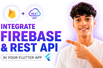 integrate firebase and rest apis into your flutter app