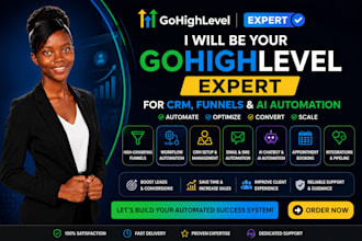 gohighlevel expert for CRM, funnels and ai automation