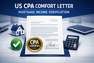 provide a US CPA comfort letter and mortgage income verification