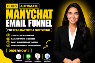 build a manychat email funnel for lead capture and nurturing