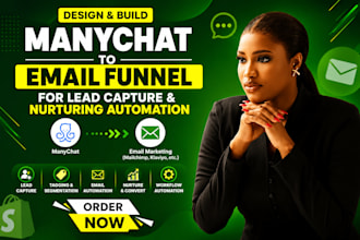 build a manychat email funnel for lead capture and nurturing
