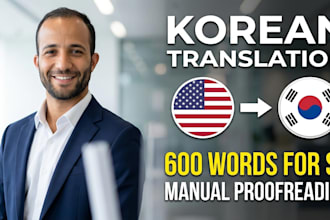 provide flawless english to korean translation in 24h