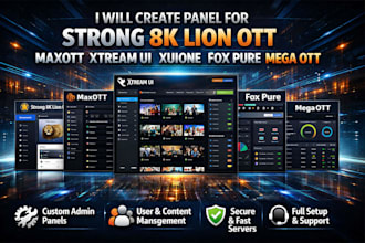 create panel for strong 8k lion ott maxott xtrean ui xuione fox pure mega ott