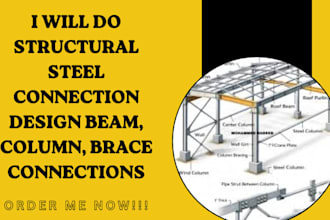 tx fl ca structural steel connection design beam column brace anchor