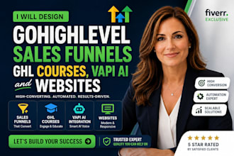 design gohighlevel sales funnels ghl courses vapi ai and websites