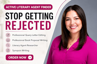 find literary agents, write query letter, synopsis, and book proposal