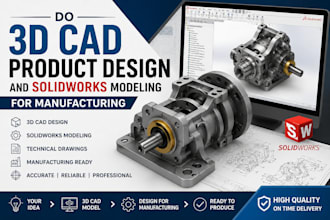do 3d cad product design and solidworks modeling for manufacturing