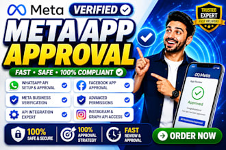 get meta app approval, facebook app review and whatsapp API permissions approved